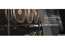 ¿Cómo reservar una visita guiada a Destilería Siderit y qué incluye?